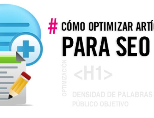 Cómo optimizar artículos para SEO: guía completa para posicionar contenido que destaque