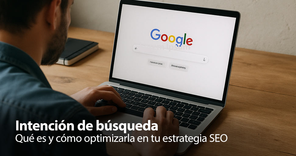 Intención de búsqueda, estrategia SEO